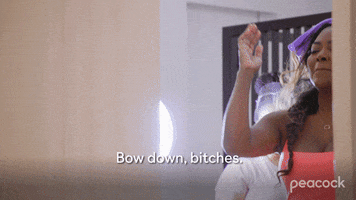 Bow Down Real Housewives GIF by PeacockTV