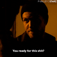 You Ready Lets Do This GIF by P-Valley