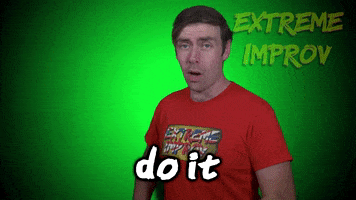 Get On With It GIF by Extreme Improv