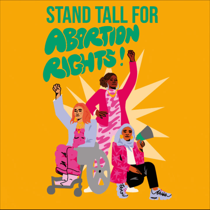 Illustrated gif. Three women fists in the air, one with a megaphone, all on a golden-yellow a big banana yellow multi-pointed star flexing behind them emphatically, all beneath the message "Stand tall for abortion rights!"