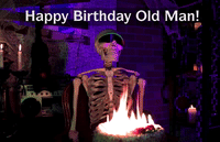 Happy Birthday Old Man!