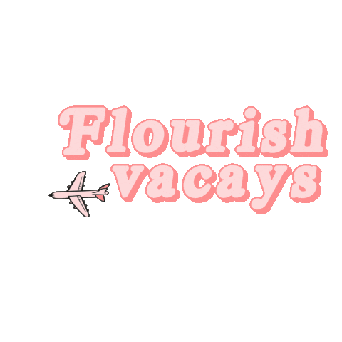 Flourish Vacays Sticker by Flourish Management