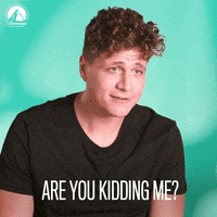 Are You Kidding Me Gif