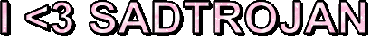 Sadtrojan Sticker