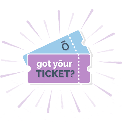 a purple and blue ticket with the words `` got your ticket '' written on it .