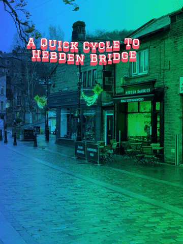 A Quick Cycle To Hebden Bridge GIF