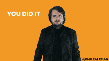 You Got This Well Done GIF