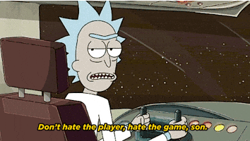 Rick And Morty Dont Hate The Player GIF