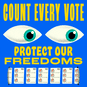 Count Every Vote - Protect Our Freedoms