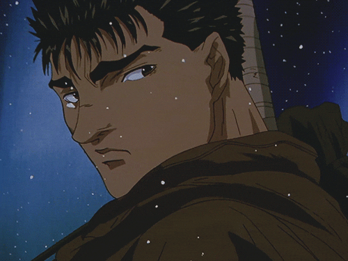 I don't think I've ever 'felt' for a main characters plight the way I do for Guts. Truly one of the best protagonists ever made