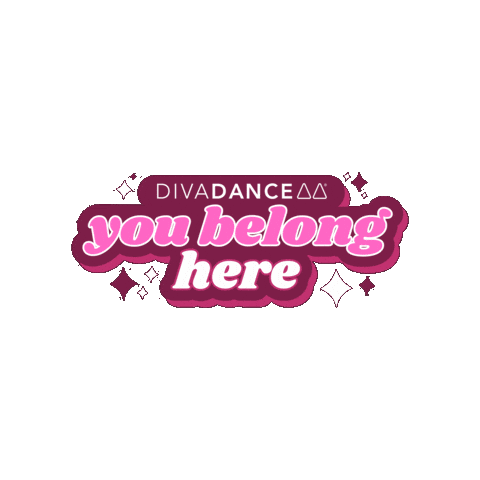 You Belong Here Sticker by DivaDance®