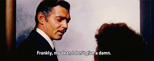 Image result for gone with the wind frankly my dear
