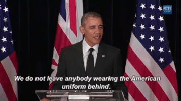 president obama we do not leave anybody wearing the american uniform behind GIF by Obama