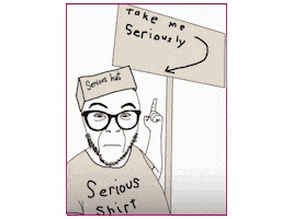 Take Me Seriously Sticker
