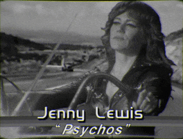 Psychos GIF by Jenny Lewis