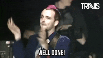 Well Done Reaction GIF by Travis