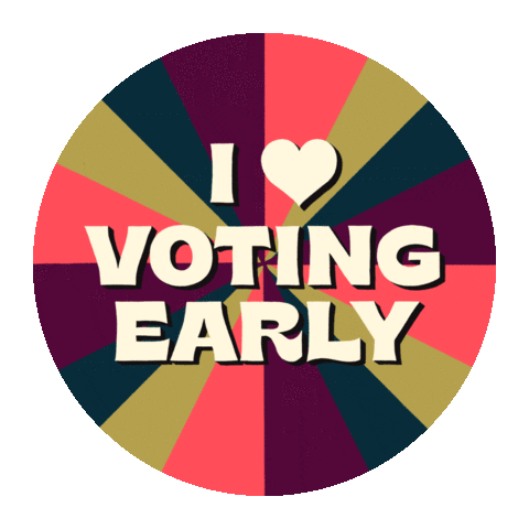 Vote Early Election 2020 Sticker by Art of Voting Early