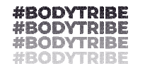 Bodytribe Sticker by BODYLANGUAGE SPORTSWEAR