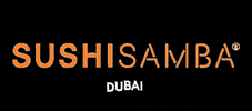 Sushi Samba Dubai GIF