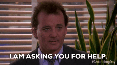 Giphy - Bill Murray Help GIF by Groundhog Day