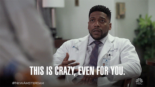 you are crazy GIF by New Amsterdam