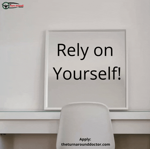 rely on yourself me myself and i GIF by Dr. Donna Thomas Rodgers