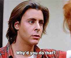 Movie gif. Judd Nelson as John in The Breakfast Club looks worried and says, “Why’d you do that?”