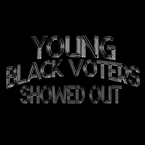 Text gif. Shiny black text almost like licorice on a black background gleams for emphasis. Text, "Young Black voters showed out."