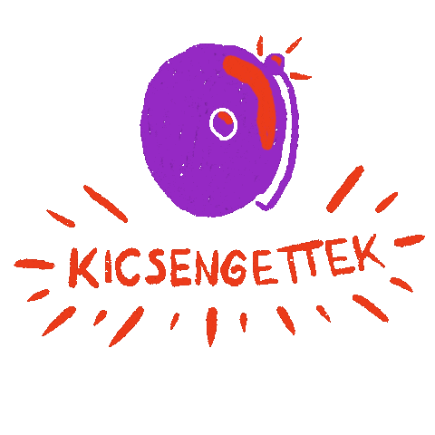 Kicsengettek Sticker by SuliLife.hu