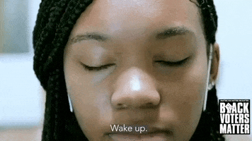Voting Wake Up GIF by Black Voters Matter Fund