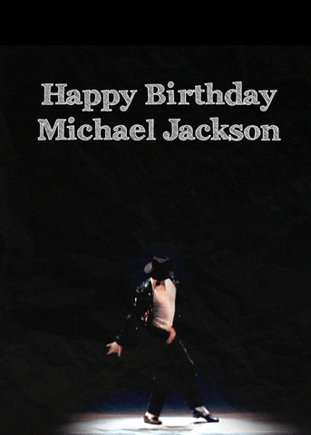 Happy Birthday Michael Jackson Gifs Get The Best Gif On Giphy