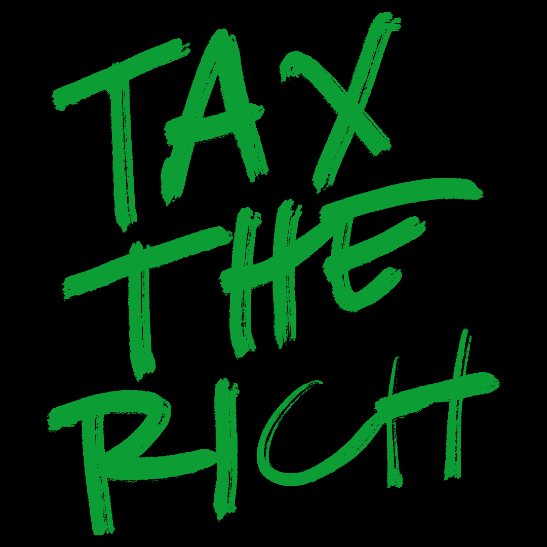 Tax The Rich GIF by Creative Courage Find & Share on GIPHY
