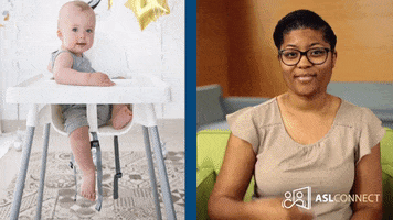 American Sign Language High Chair GIF by ASL Connect