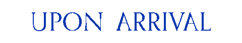 Upon Arrival Sticker