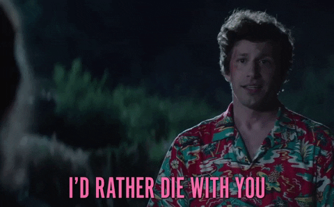 Die With You GIF by The Lonely Island - Find & Share on GIPHY