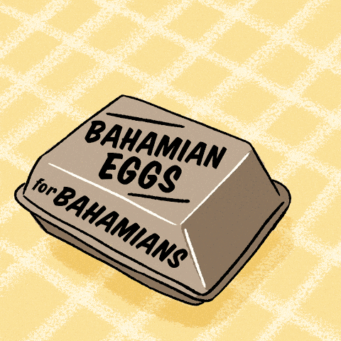 Bahamian eggs for Bahamians