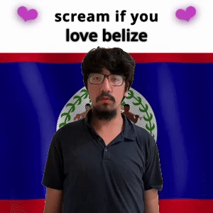 (silent) scream if you love belize