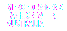 Fashionweek Sticker by Mercedes-Benz Fashion Week Australia