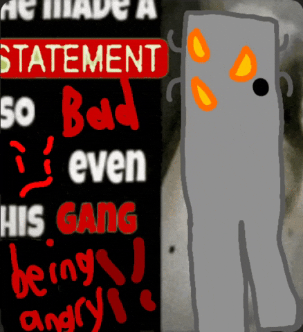 Gang Statement GIF