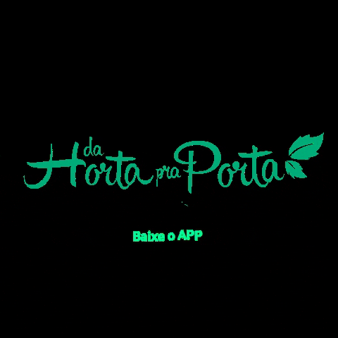 Da Horta pra Porta GIF