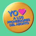 I Heart Abortion Providers Spanish text