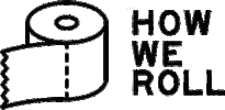 How We Roll Sticker