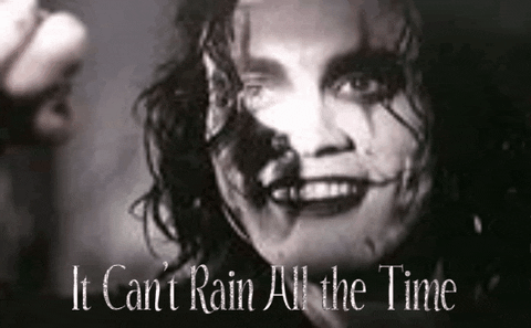Cant Rain All The Time GIF