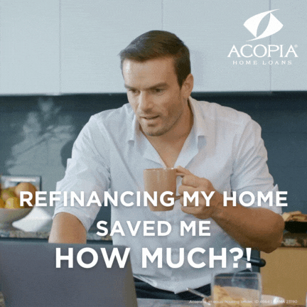 Mortgage Savings GIF by Acopia Home Loans