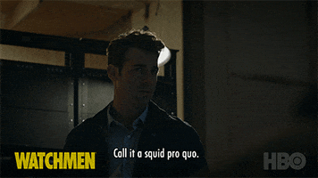 Quid Pro Quo Dc GIF by Watchmen HBO