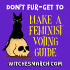 Don't fur-get to make a feminist voting guide
