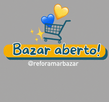 Bazar GIF by Reforamar