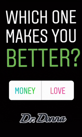 Pregunta For The Love Of Money GIF by Dr. Donna Thomas Rodgers