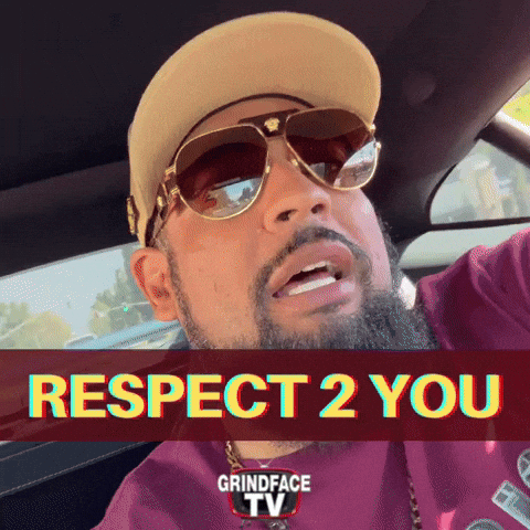 Awesome Respect GIF by GrindFace TV