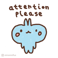 Attention Please Love GIF by Simian Reflux